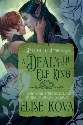 Paperback copy of A Deal with the Elf King fantasy romance novel by Del Rey Books, featuring a colorful cover illustration.