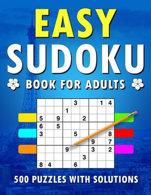Paperback Easy Sudoku Book for Adults with 500+ puzzles and solutions, featuring easy-level Sudoku challenges.