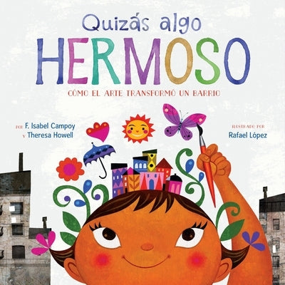 Paperback of "Quizás Algo Hermoso" by Clarion Books, showing the book cover with colorful artwork and title text.