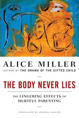 Paperback of "The Body Never Lies" by W. W. Norton & Company, showing the front cover with title and author details.