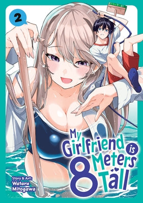 Paperback of "My Girlfriend Is 8 Meters Tall Vol. 2" manga by Seven Seas, featuring colorful cover art with characters.