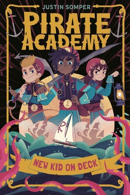 Paperback of Pirate Academy: New Kid on Deck by Penguin Workshop, showing colorful pirate-themed cover art