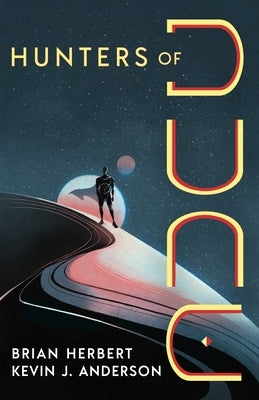Paperback of Hunters of Dune by Tor Books featuring a cover with futuristic desert landscape and sci-fi artwork.