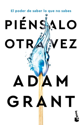 Paperback of "Piensalo Otra Vez: El Poder de Saber Lo Que No Sabes" by Planeta Publishing, showing the book cover with title and author.
