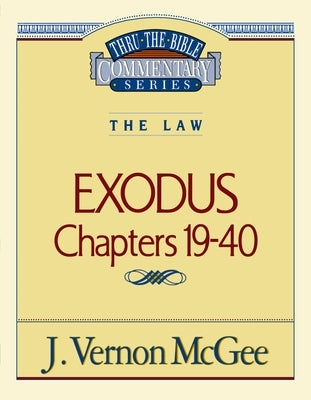 Paperback copy of "Thru the Bible Vol. 05: The Law," featuring Exodus 19-40, by Thomas Nelson.