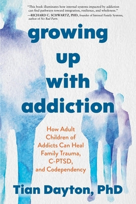 Paperback book titled "Growing Up with Addiction" by St. Martin's Essentials, featuring a cover with a family-themed design.