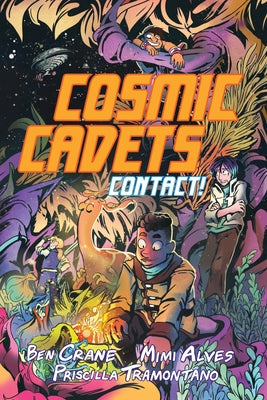 Cover of "Cosmic Cadets Book One: Contact!" paperback by Top Shelf Productions featuring vibrant sci-fi artwork.