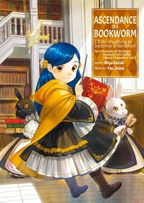 Paperback of Ascendance of a Bookworm volume 13, part 4, light novel by Jnc, featuring the cover with detailed artwork.
