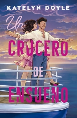 Paperback of "Un Crucero de Ensueño" by Urano World, featuring the book cover with colorful illustrations.