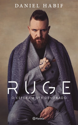 Ruge: O Espera a Ser Devorado / Roar by Habif, Daniel - TX Corrections Bookstore