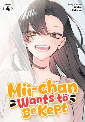 Paperback of MII-Chan Wants to Be Kept Vol. 4 by Seven Seas featuring colorful manga-style cover art.