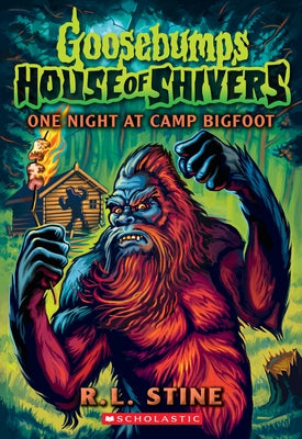 Paperback of One Night at Camp Bigfoot from Goosebumps House of Shivers series by Scholastic Paperbacks featuring spooky campfire scene.