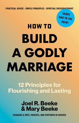 Paperback book titled "How to Build a Godly Marriage" by Reformation Heritage Books, featuring a cover with a couple and marriage themes.