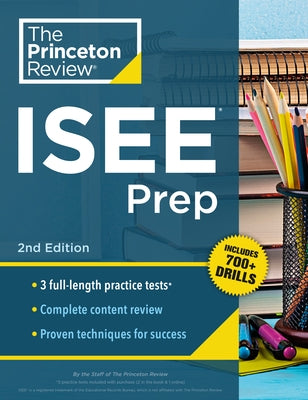 Princeton Review ISEE Prep paperback book with practice tests, review sections, and drills for exam preparation.