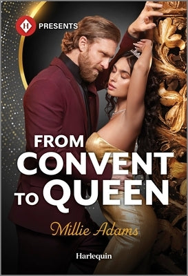 Mass market paperback of "From Convent to Queen" by Harlequin Presents, showing the book cover with title and author details.