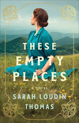 Paperback of "These Empty Places" by Bethany House Publishers, showing the book cover with a serene landscape design.