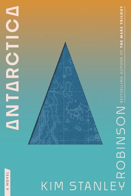 Paperback copy of Antarctica novel by Del Rey Books showcasing the book cover with title and author details.