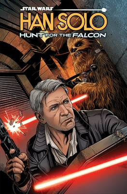Paperback Star Wars Han Solo Hunt for the Falcon book by Marvel Universe with cover art featuring Han Solo and the Millennium Falcon.