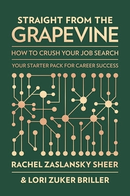 Paperback book titled "Straight from the Grapevine: How to Crush Your Job Search" by Post Hill Press with a colorful cover design.