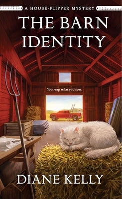 Mass market paperbound copy of The Barn Identity: A House-Flipper Mystery book by Minotaur Books with a cover image.