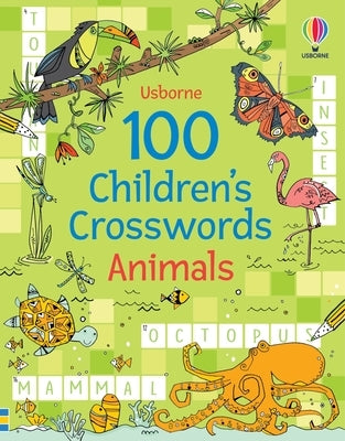 Children's crossword puzzle book titled "100 Children's Crosswords: Animals" by Usborne Books, paperback with colorful animal illustrations.