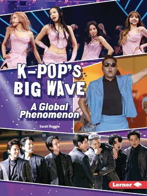 Paperback book titled "K-Pop's Big Wave: A Global Phenomenon" by Lerner Publications, showing the front cover with vibrant K-Pop imagery.