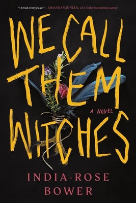 Paperback of "We Call Them Witches" by Poisoned Pen Press, featuring a dark-themed cover with mystical illustrations.