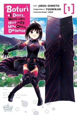 Paperback manga volume 1 of Bofuri: I Don't Want to Get Hurt, So I'll Max Out My Defense by Yen Press, featuring colorful cover art.