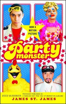 Paperback cover of "Party Monster" by Simon & Schuster featuring bold, colorful artwork illustrating a clubland murder story.