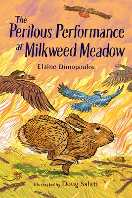 Paperback of The Perilous Performance at Milkweed Meadow by Charlesbridge Publishing, featuring colorful cover art.