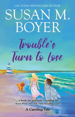 Paperback of Trouble's Turn to Lose: A Carolina Tale by Stella Maris Books, LLC featuring cover art of a southern landscape.