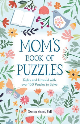 Paperback of Mom's Book of Puzzles by Michael O'Mara Books US featuring colorful puzzle pages for relaxing and unwinding.
