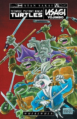 Paperback comic book titled Teenage Mutant Ninja Turtles and Usagi Yojimbo: Wherewhen published by IDW Publishing, featuring colorful cover art.