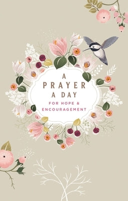 Paperback devotional book titled "A Prayer a Day for Hope and Encouragement" by Dayspring Publishing, showing the cover design.