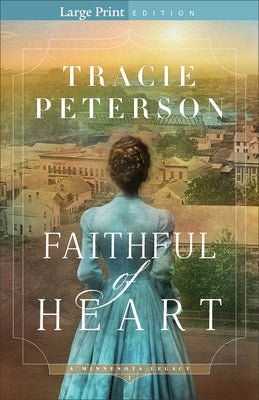Paperback of Faithful of Heart by Bethany House Publishers, showing the book cover with artistic design and title text.