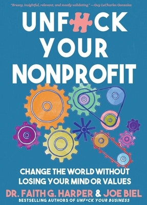 Paperback of "Unfuck Your Nonprofit" by Microcosm Publishing showing the book cover with bold title and colorful design.