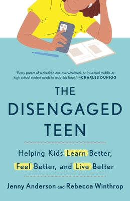 Paperback book titled "The Disengaged Teen" by Crown Publishing Group showing the cover with a thoughtful teen on the front.