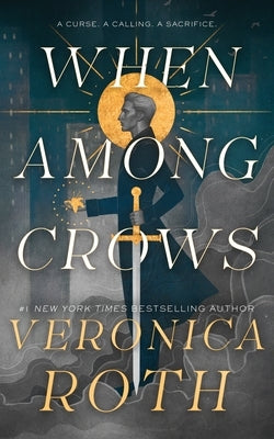 Paperback of "When Among Crows" by Tor Books featuring a dark, atmospheric cover with crow imagery and mysterious artwork.