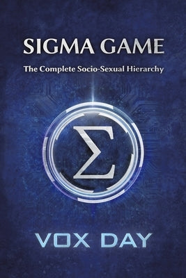 Paperback of Sigma Game: The Complete Socio-Sexual Hierarchy by Castalia House, showing the front cover with title and design.