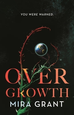 Paperback copy of Overgrowth by Tor Nightfire featuring a dark, atmospheric cover with lush, overgrown foliage and mysterious imagery.