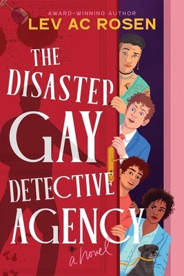 Paperback of The Disaster Gay Detective Agency by Poisoned Pen Press featuring the book cover with bold title and vibrant artwork.