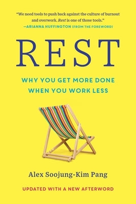 Paperback of "Rest: Why You Get More Done When You Work Less" by Basic Books, featuring the book cover with title and author details.