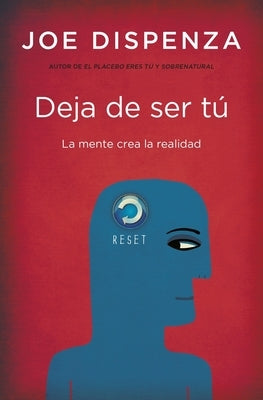 Paperback of "Deja de Ser Tu" by Urano World, showing the book cover with title and author text.