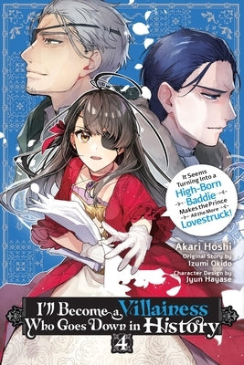 Paperback of I'll Become a Villainess Who Goes Down in History, Vol. 4 by Yen Press, featuring the book cover with colorful artwork.