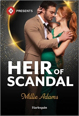 Mass market paperback of "Heir of Scandal" by Harlequin Presents featuring a romantic cover with a dramatic scene.