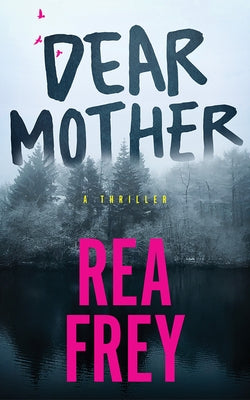 Paperback of Dear Mother: A Thriller by Thomas & Mercer, showing the book cover with dark and mysterious design elements.