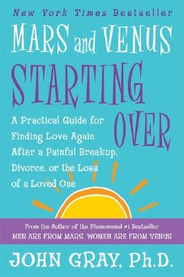 Paperback of Mars and Venus Starting Over book by Harper Perennial, showing the cover with title and author details.