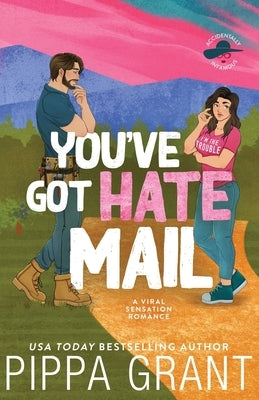 Paperback of "You've Got Hate Mail" romance novel by Bang Laugh Love LLC, featuring colorful cover art with bold text.