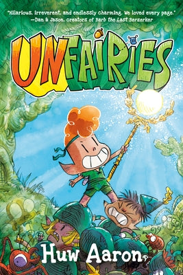 Paperback of Unfairies: A Graphic Novel by G.P. Putnam's Sons Books for Young Readers, featuring colorful illustrated cover art.