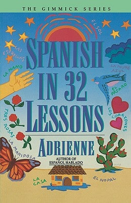 Paperback Spanish language learning book titled "Spanish in 32 Lessons" by W. W. Norton & Company with visible cover design.